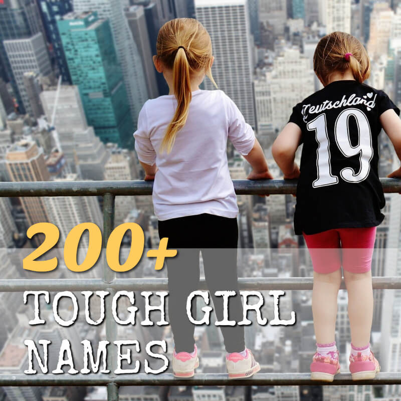 Cool Tough Girl Names